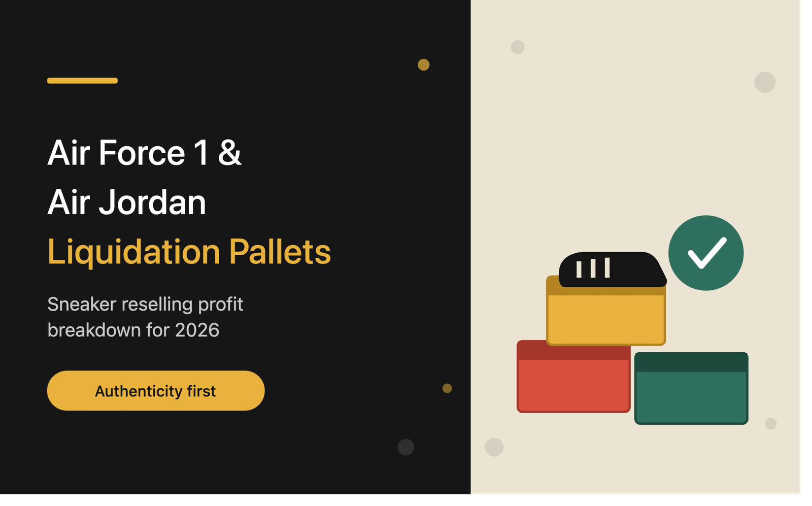 Air Jordan and Air Force 1 Liquidation Pallets: Sneaker Reselling Profit Breakdown